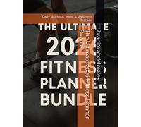 The Ultimate 2026 Fitness Planner Bundle: Daily Workout, Meal & Wellness Tracker