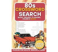 The Ultimate 80s Crossword Search: Radical 1980s Puzzle Book Featuring Music, Movies, TV Shows, Fashion, Celebs & More | Fun Brain Games for Adults, Seniors & Teens | 50+ Puzzles | Large Print