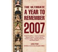 The Ultimate A Year To Remember 2007 Birthday & Anniversary Keepsake Edition
