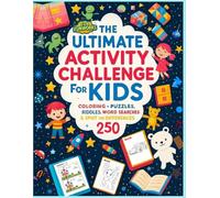 The Ultimate Activity Challenge for Kids: 250+ Riddles Theme: Dinosaurs, Animals, Cars, Space & More!:: Packed with 250+ Fun & Silly Activities for ... & Coloring Adventures - Perfect for Coloring