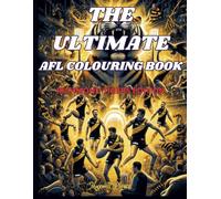 The Ultimate AFL Colouring Book: Richmond Tigers Edition