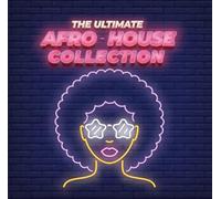 the ultimate afro house collection
