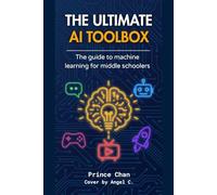 The Ultimate AI Toolbox: Everything You Need to Know About the Tech That's Taking Over