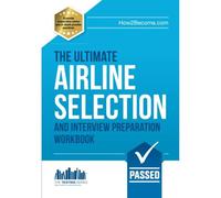 Lee Woolaston Airline Pilot Selection and Interview Workbook (Tascabile)