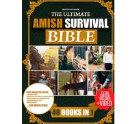 THE ULTIMATE AMISH SURVIVAL BIBLE