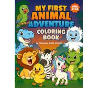 The Ultimate Animal Adventure Coloring Book: Farm, Jungle, Ocean, Birds, Bugs & Fantasy Creatures for Kids Ages 3-12