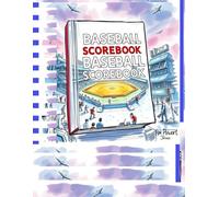 The Ultimate Baseball Scorebook, Track Innings, Runs, Hits, Errors & Player Stats | Game Log for Coaches, Teams, and Scorekeepers: 120 Score Sheets ... Tracking | Ideal for Coaches & Scorers