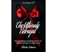 "The Ultimate Betrayal"