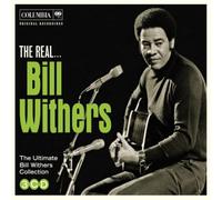 The Ultimate Bill Withers Collection : The Real... Bill Withers