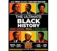 The Ultimate Black History Word Search: 125+ Inspiring Puzzles, Trivia, Quotes & Facts Elevating Black Culture & History - EXCLUSIVE Legacy Reveal™ Cinematic Puzzles