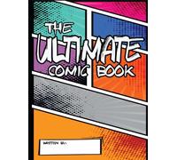 The Ultimate Blank Comic Book Sketchbook