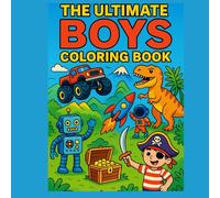 The Ultimate Boys Coloring Book
