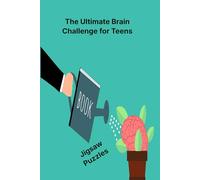 The Ultimate Brain Challenge for Teens " Jigsaw Puzzles "