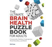 The Ultimate Brain Health Puzzle Book for Adults: Crosswords, Sudoku, Cryptogram