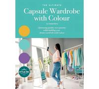 The Ultimate Capsule Wardrobe with Colour