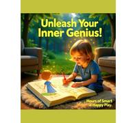 The Ultimate Children’s Activity Book for Smart, Happy Kids: Fun Learning Puzzles, Coloring Pages, Brain Games, and Educational Activities for Kids Ages 4-8