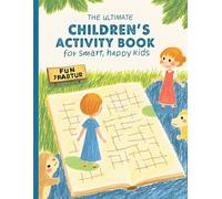 The Ultimate Children’s Activity Book for Smart, Happy Kids: Shadow matching, Complete the word, and Identify the names Activity