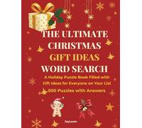 THE ULTIMATE CHRISTMAS GIFT IDEAS WORD SEARCH: A Holiday Puzzle Book for All Ages