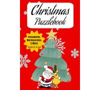 The Ultimate Christmas Puzzle Collection: Solve Holiday-Themed Puzzles to Celebrate the Season!