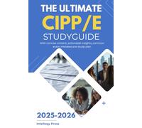 The Ultimate CIPP/E Study Guide 2025-2026