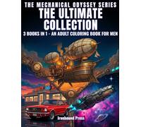 THE ULTIMATE COLLECTION: 3 BOOKS IN 1 - AN ADULT COLORING BOOK FOR MEN