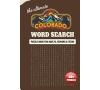 The Ultimate Colorado Word Search: A Scenic Puzzle Journey Through Colorado for Locals, Tourists, and Puzzle Lovers