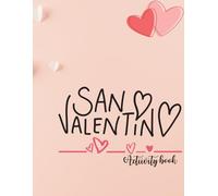 The Ultimate Couples Activity Book for Valentine’s Day: Fun Games, Love Challenges, Conversation Starters & Date Night Ideas for Couples