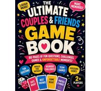 THE ULTIMATE COUPLES & FRIENDS GAME BOOK: Fun games book