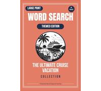The Ultimate Cruise Collection: Large Print Word Search Puzzle Book for Adults and Seniors