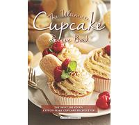 Daniel Humphreys The Ultimate Cupcake Recipe Book (Tascabile)