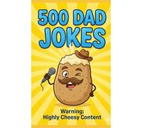 The Ultimate Dad Joke Book