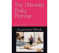 The Ultimate Daily Planner: A Simple, Stylish Productivity Organizer to Plan Your Day, Boost Focus, and Achieve More with Less Stress