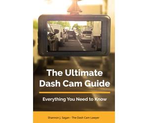 The Ultimate Dash Cam Guide: Everything You Need to Know