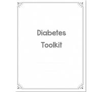 The Ultimate Diabetes Toolkit: From diagnosis to treatment record book for optimal glucose management