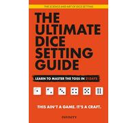 The Ultimate Dice Setting Guide: Learn to Master the Toss in 21 Days