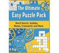 The ULTIMATE Easy Puzzle Pack: Word search, Sudoku, Mazes, Crosswords, and more 8.5x11 in Large print 285+ Brain teasers Number search, Cryptograms, Kakuro