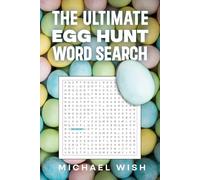 The Ultimate Egg Hunt Word Search: Easy to Read Print | 6x9 inches | All Ages | Gift for Easter, Birthdays, and Holidays