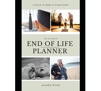 The Ultimate End of Life Planner