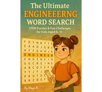 The Ultimate ENGINEERING Word Search: STEM Puzzles, Fun Challenges, and Engineering Vocabulary for Kids Aged 6-11