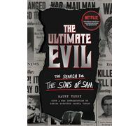 The Ultimate Evil: The Search for the Sons of Sam