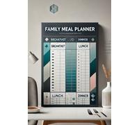 The Ultimate Family Meal Planner for Busy Parents and Picky Eaters