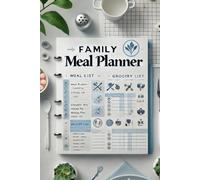 The Ultimate Family Meal Planner for Meal Variety and Weekly Cooking Inspiration