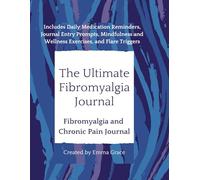 The Ultimate Fibromyalgia Journal