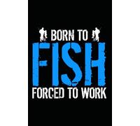 The Ultimate Fishing Logbook for Anglers and Fisherman: 120-page, 6" x 9" fishing logbook designed for anglers to record trip details, track catches, and improve fishing success.