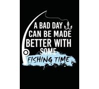 The Ultimate Fishing Logbook for Anglers and Fisherman: 120-page, 6" x 9" fishing logbook designed for anglers to record trip details, track catches, and improve fishing success.