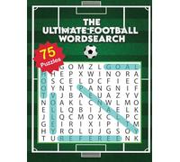 The Ultimate Football Wordsearch: 75 Football-Themed Puzzles for Fans