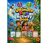 The Ultimate Fun Activity Book: 5-in-1 Activities for Kids Ages 4-8 | Coloring, Mazes, Find the Object, Spot the Difference & Odd One Out | 80+ Fun Activity Pages