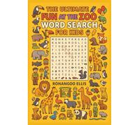 The Ultimate Fun at the Zoo Word Search for Kids