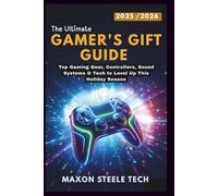 The Ultimate Gamer’s Gift Guide 2025/2026: Top Gaming Gear, Controllers, Sound Systems & Tech to Level Up This Holiday Season