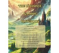 The Ultimate Gaming Notebook | Gaming, Gaming journals | MMORPG, MMO | Tracking, Organizing | Quest log, Guild Management, Transactions, Crafting, ... and organization like never before!